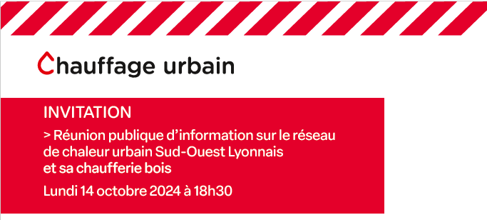 14 octobre – Réunion d’information sur le réseau de chaleur urbain Sud-Ouest Lyonnais